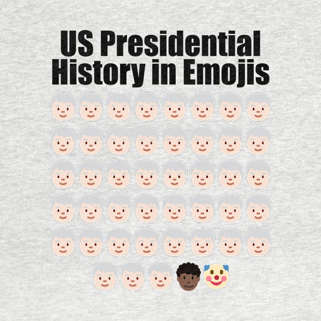 US Presidential History in Emojis by tshirtsunleashed